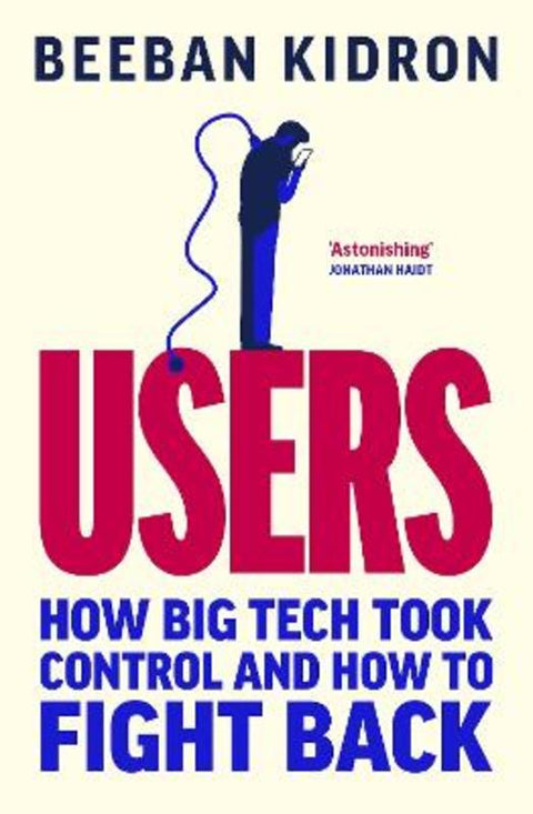 Users by Beeban Kidron - 9780753562475