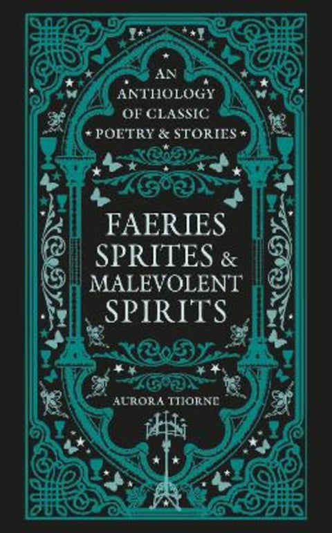 Faeries, Sprites & Malevolent Spirits by Aurora Thorne - 9780753735640