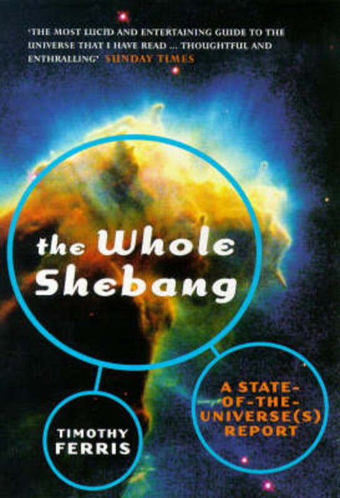 The Whole Shebang by Timothy Ferris - 9780753804759