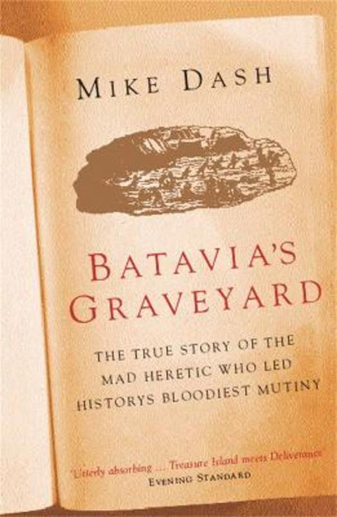 Batavia's Graveyard by Mike Dash - 9780753816844