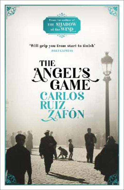 The Angel's Game by Carlos Ruiz Zafon - 9780753826492