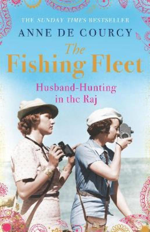 The Fishing Fleet by Anne De Courcy - 9780753828960