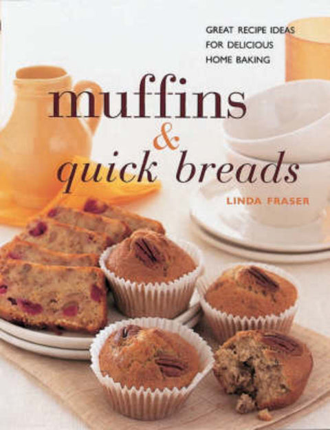 Muffins and Quick Breads by Linda Fraser - 9780754802686