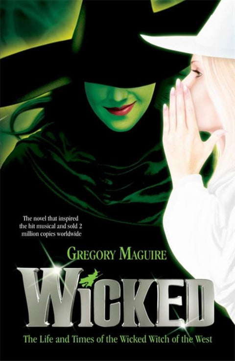 Wicked by Gregory Maguire - 9780755331604