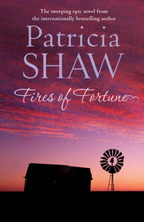 Fires of Fortune by Patricia Shaw - 9780755332137