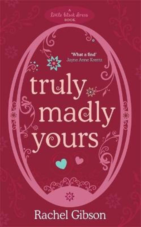 Truly Madly Yours by Rachel Gibson - 9780755337446