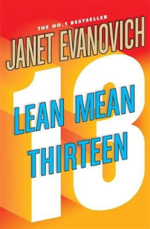 Lean Mean Thirteen by Janet Evanovich - 9780755337576