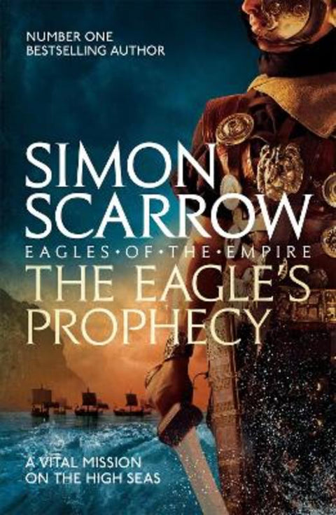 The Eagle's Prophecy (Eagles of the Empire 6) by Simon Scarrow - 9780755350001