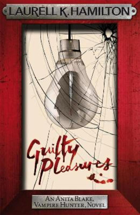 Guilty Pleasures by Laurell K. Hamilton - 9780755355297