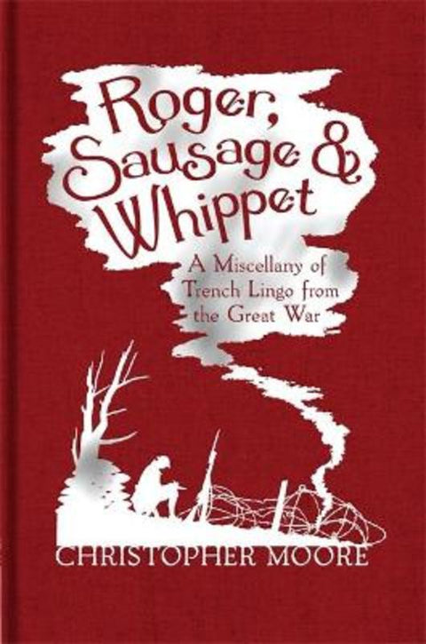 Roger, Sausage and Whippet by Christopher Moore - 9780755363674
