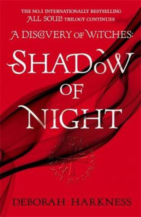 Shadow of Night by Deborah Harkness - 9780755384754