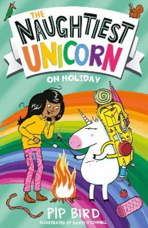 The Naughtiest Unicorn on Holiday by Pip Bird - 9780755501915