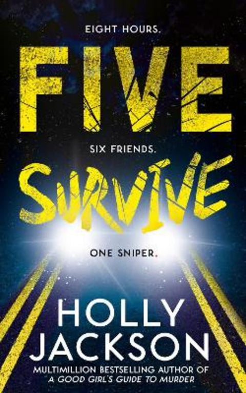 Five Survive by Holly Jackson - 9780755504404