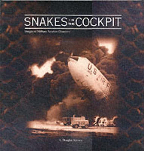 Snakes in the Cockpit by L. Keeney - 9780760312506