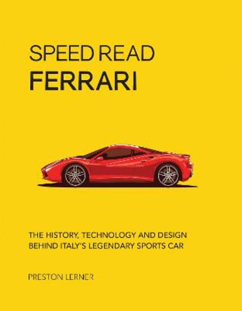 Speed Read Ferrari : Volume 3 by Preston Lerner - 9780760360408
