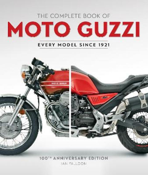 The Complete Book of Moto Guzzi by Ian Falloon - 9780760367704