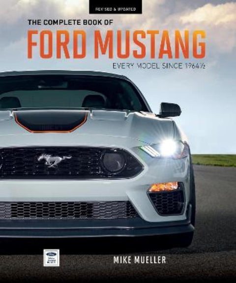 The Complete Book of Ford Mustang by Mike Mueller - 9780760372883
