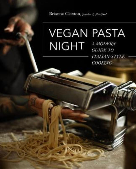 Vegan Pasta Night by Brianna Claxton - 9780760372937