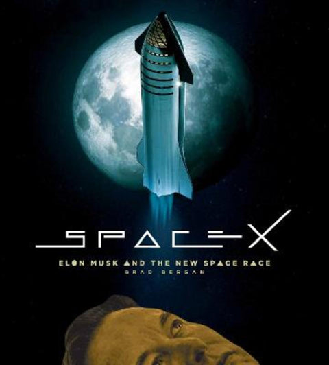 SpaceX by Brad Bergan - 9780760384015