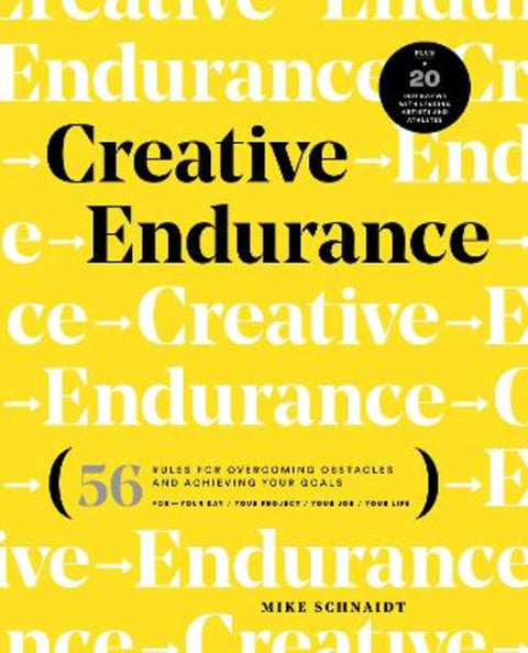 Creative Endurance by Mike Schnaidt - 9780760384824