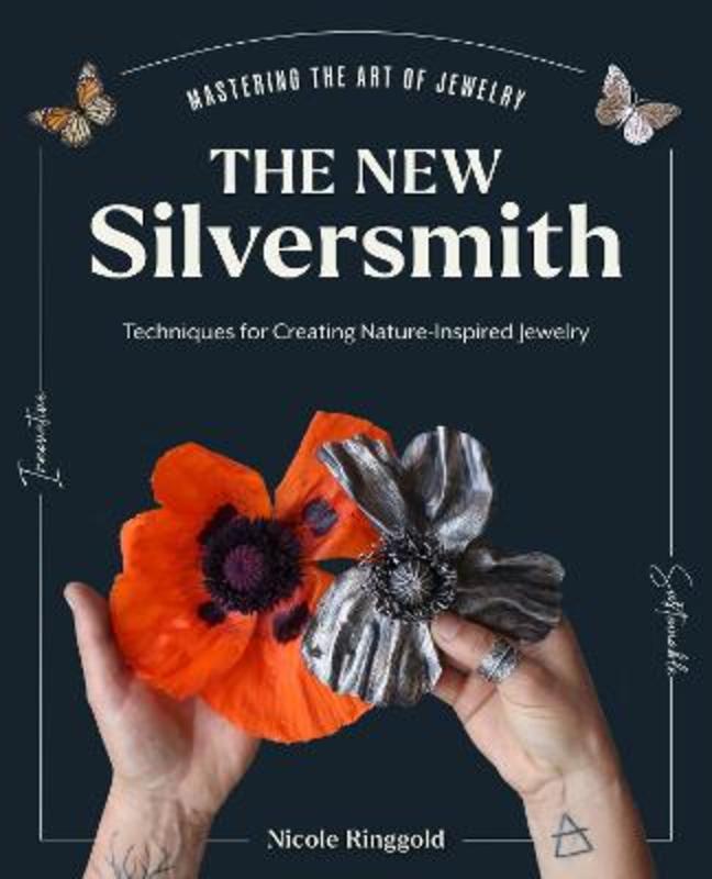 The New Silversmith by Nicole Ringgold - 9780760385692