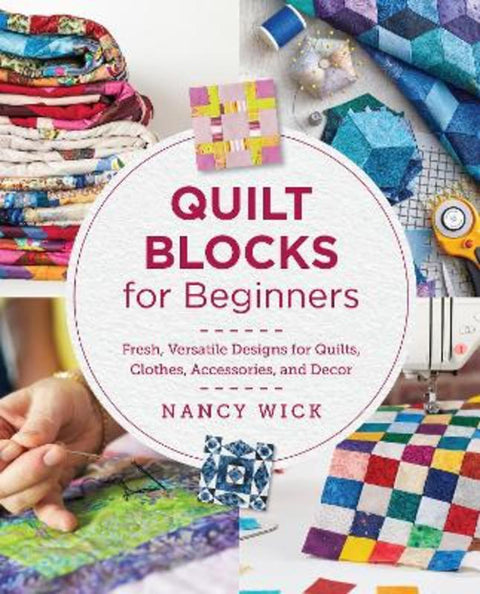Quilt Blocks for Beginners by Nancy Wick - 9780760390887