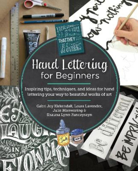 Hand Lettering for Beginners by Gabri Joy Kirkendall - 9780760390948