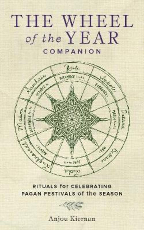 The Wheel of the Year Companion by Anjou Kiernan - 9780760391310