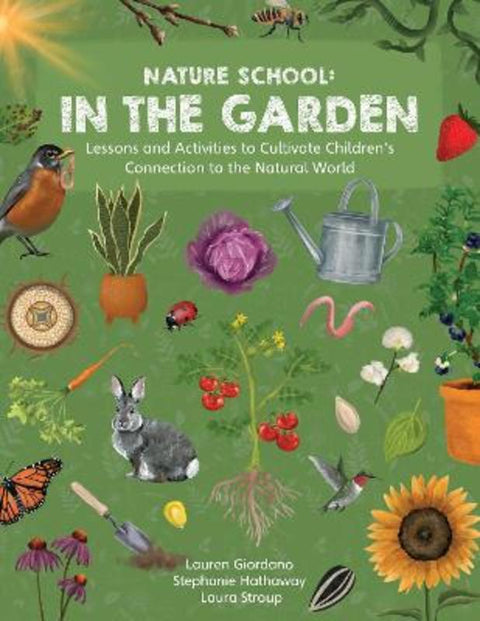 Nature School: In the Garden from Stephanie Hathaway - Harry Hartog gift idea