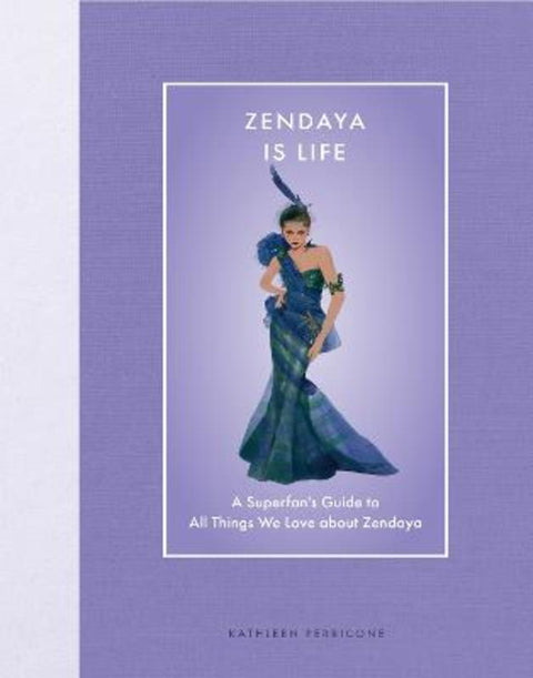 Zendaya Is Life by Kathleen Perricone - 9780760395004