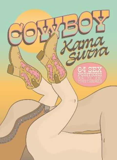 Cowboy Kama Sutra by The Editors of Quiver - 9780760395950