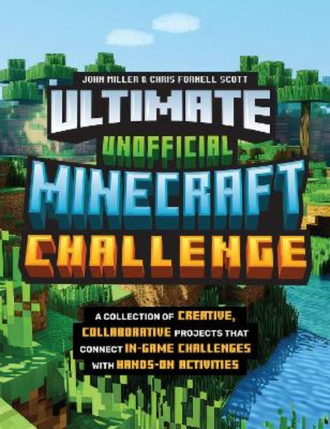 Ultimate Unofficial Minecraft Challenge by John Miller - 9780760396230