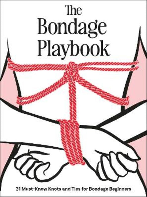 The Bondage Playbook by The Editors of Quiver - 9780760396407