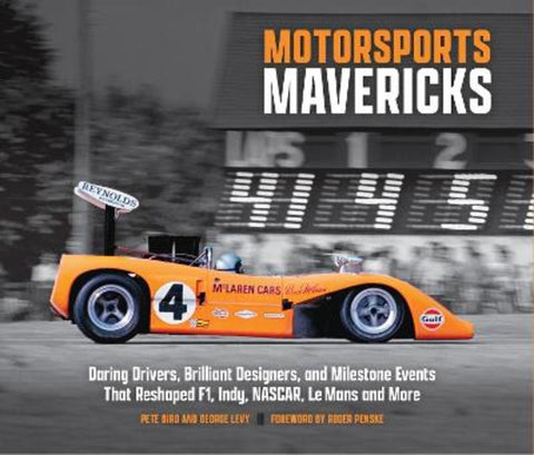 Motorsports Mavericks by George Levy - 9780760399057