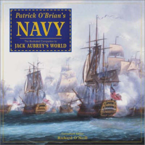 Patrick O'Brian's Navy by Richard O'Neill - 9780762415403
