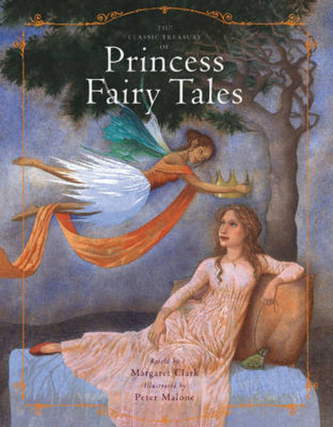 The Classic Treasury of Princess Fairy Tales by Margaret Clark - 9780762418909