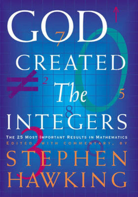 God Created the Integers by Stephen Hawking - 9780762419227