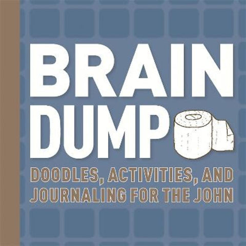 Brain Dump by Running Press - 9780762459773