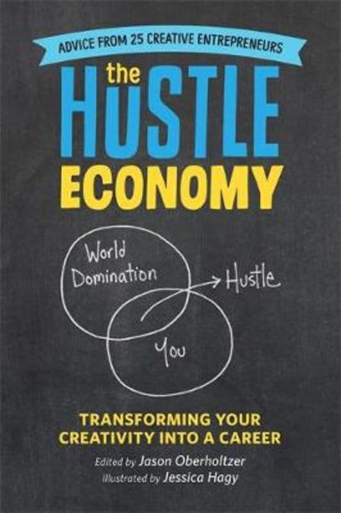 The Hustle Economy by Jessica Hagy - 9780762460199