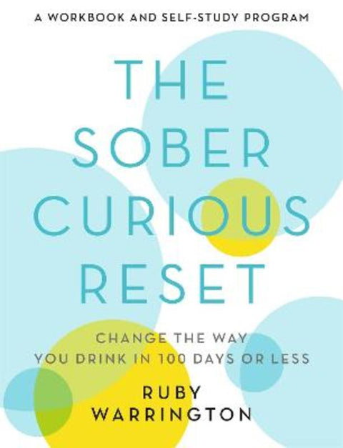 The Sober Curious Reset by Ruby Warrington - 9780762472703