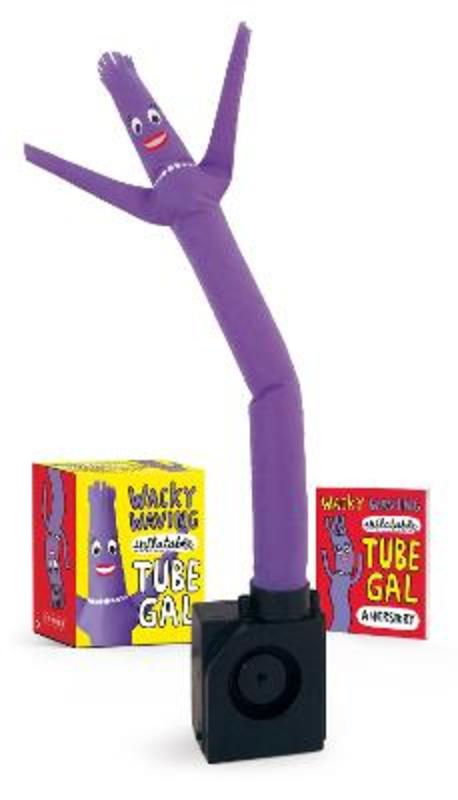 Wacky Waving Inflatable Tube Gal by Conor Riordan - 9780762473465