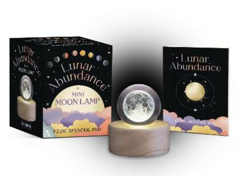 Lunar Abundance Mini Moon Lamp by Ezzie Spencer, PhD - 9780762486588