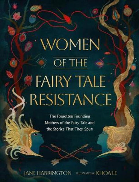 Women of the Fairy Tale Resistance by Jane Harrington - 9780762488704