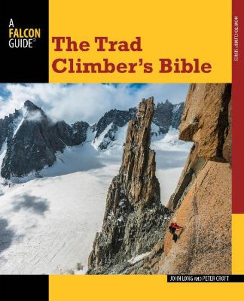 Trad Climber's Bible by John Long - 9780762783724
