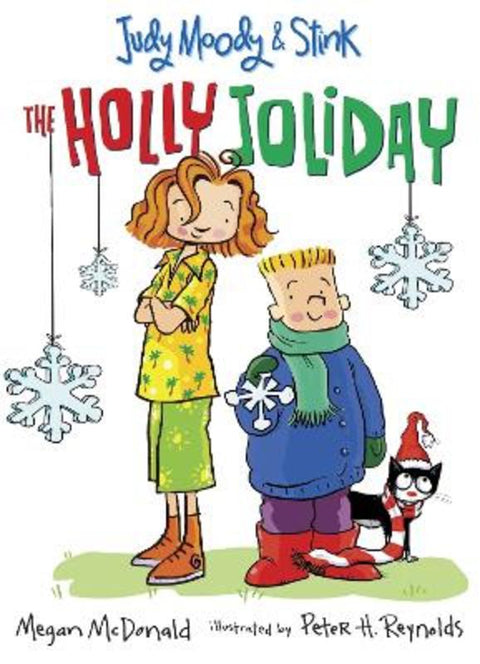 Judy Moody and Stink: The Holly Joliday by Megan McDonald - 9780763641139