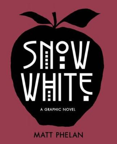 Snow White by Matt Phelan - 9780763672331