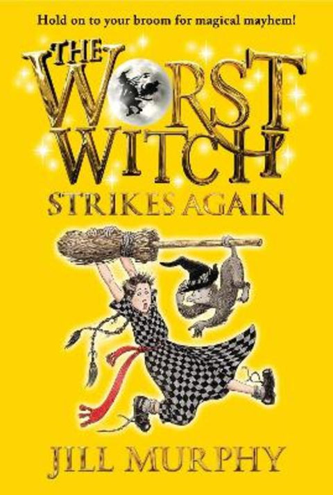 The Worst Witch Strikes Again by Jill Murphy - 9780763672577