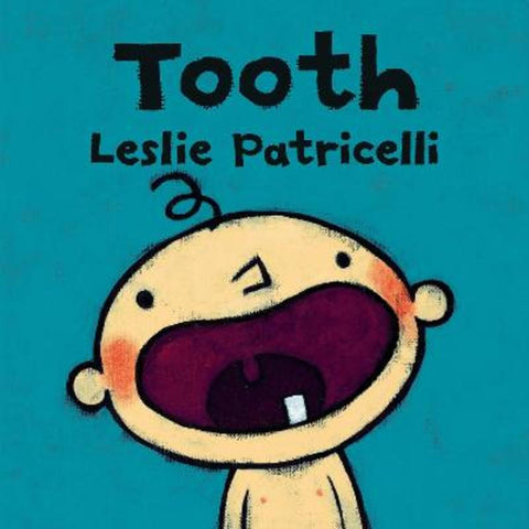 Tooth by Leslie Patricelli - 9780763679330
