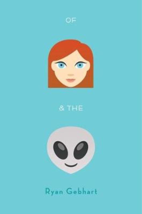 Of Jenny and the Aliens by Ryan Gebhart - 9780763688455