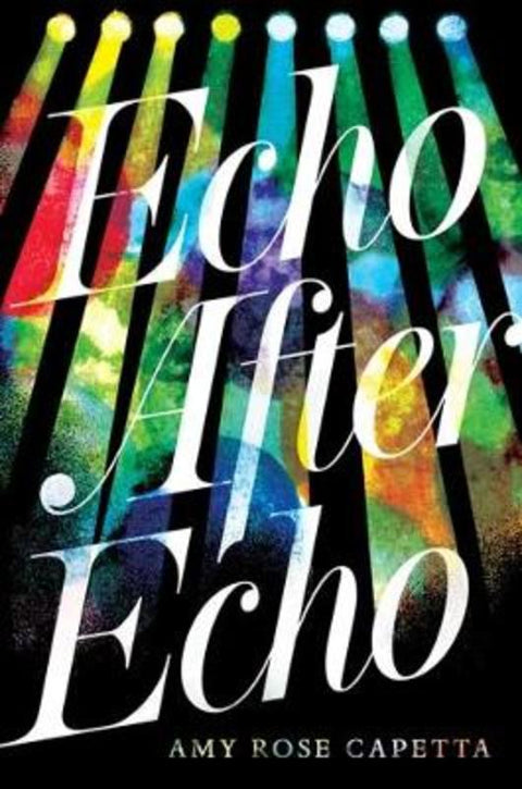 Echo After Echo by A. R. Capetta - 9780763691646